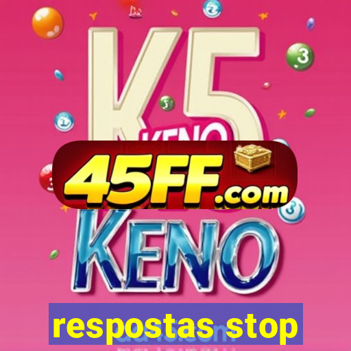 respostas stop